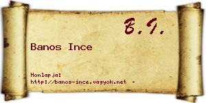Banos Ince névjegykártya